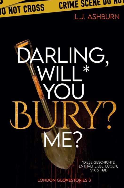 Cover-Bild Darling, will you bury me?