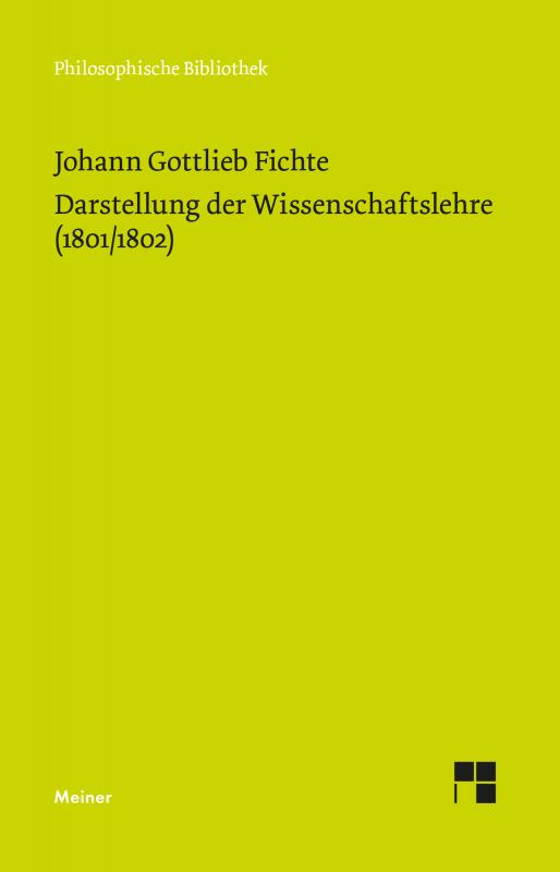 Cover-Bild Darstellung der Wissenschaftslehre (1801/1802)