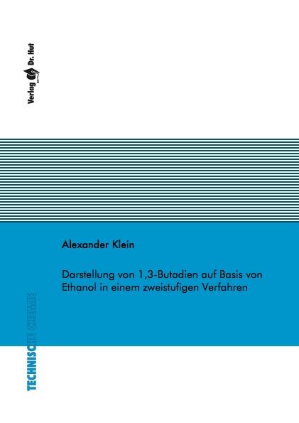 Cover-Bild Darstellung von 1,3-Butadien auf Basis von Ethanol in einem zweistufigen Verfahren