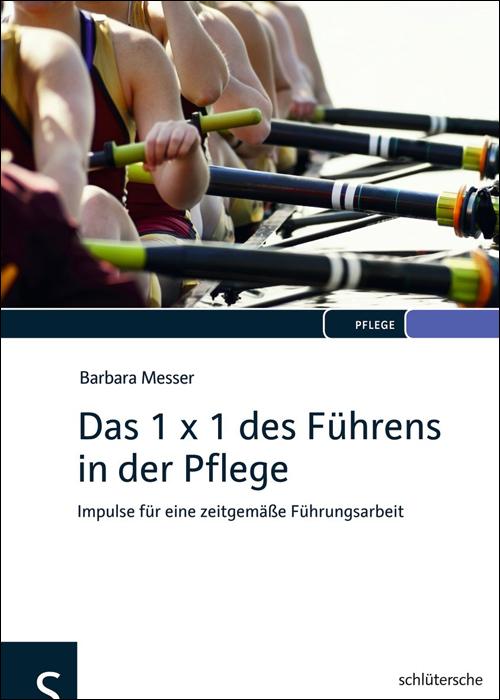 Cover-Bild Das 1 x 1 des Führens in der Pflege