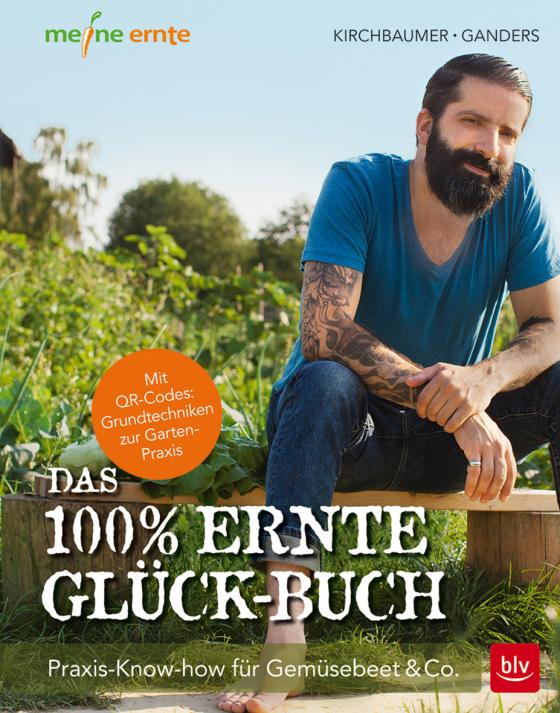 Cover-Bild Das 100% Ernte-Glück-Buch