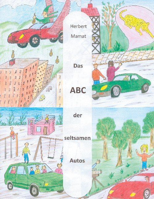 Cover-Bild Das ABC der seltsamen Autos