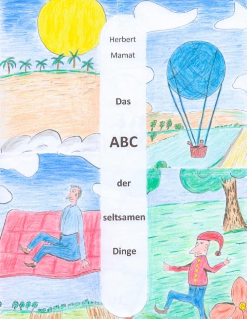 Cover-Bild Das ABC der seltsamen Dinge