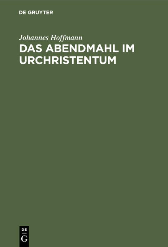 Cover-Bild Das Abendmahl im Urchristentum