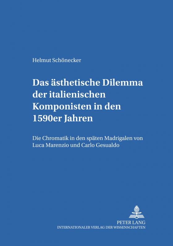 Cover-Bild Das ästhetische Dilemma der italienischen Komponisten in den 1590er Jahren