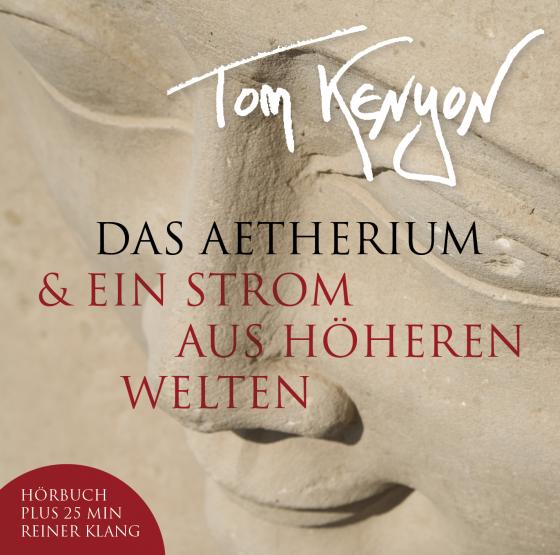 Cover-Bild Das Aetherium & Ein Strom aus höheren Welten