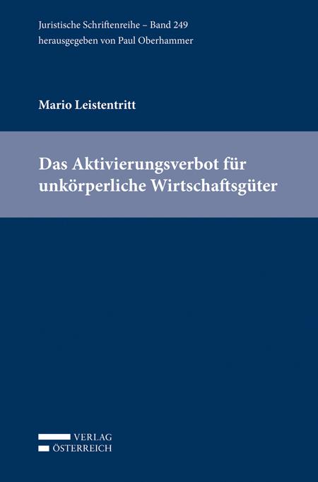 Cover-Bild Das Aktivierungsverbot für unkörperliche Wirtschaftsgüter