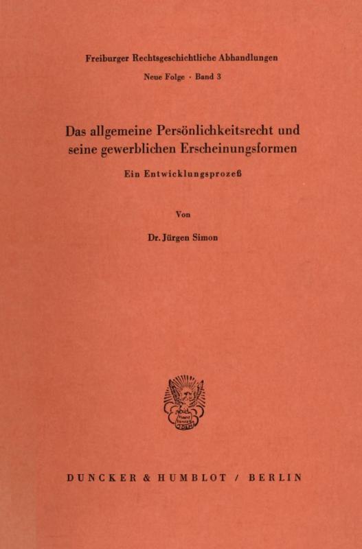 Cover-Bild Das allgemeine Persönlichkeitsrecht und seine gewerblichen Erscheinungsformen.