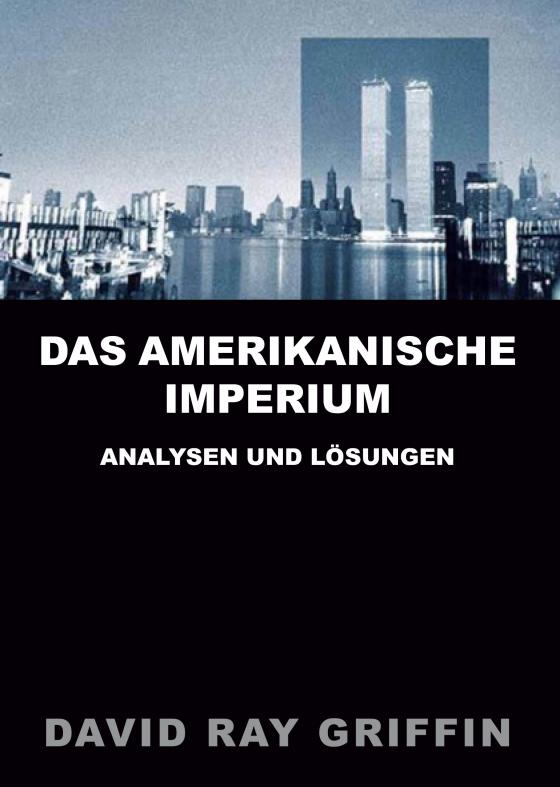 Cover-Bild Das Amerikanische Imperium