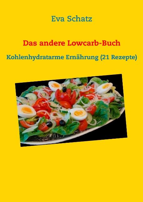 Cover-Bild Das andere Lowcarb-Buch