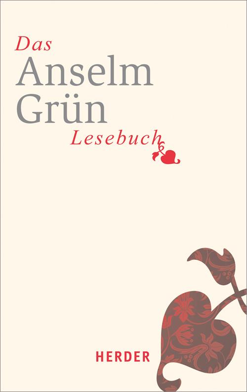 Cover-Bild Das Anselm-Grün-Lesebuch