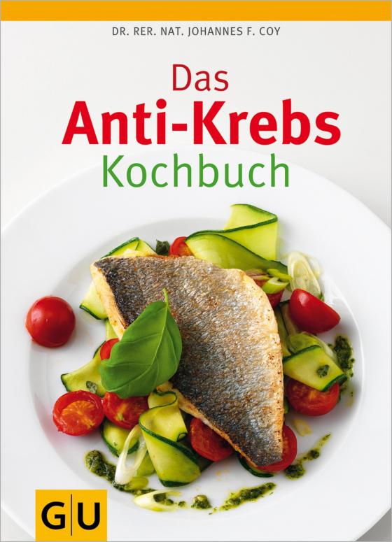 Cover-Bild Das Anti-Krebs-Kochbuch