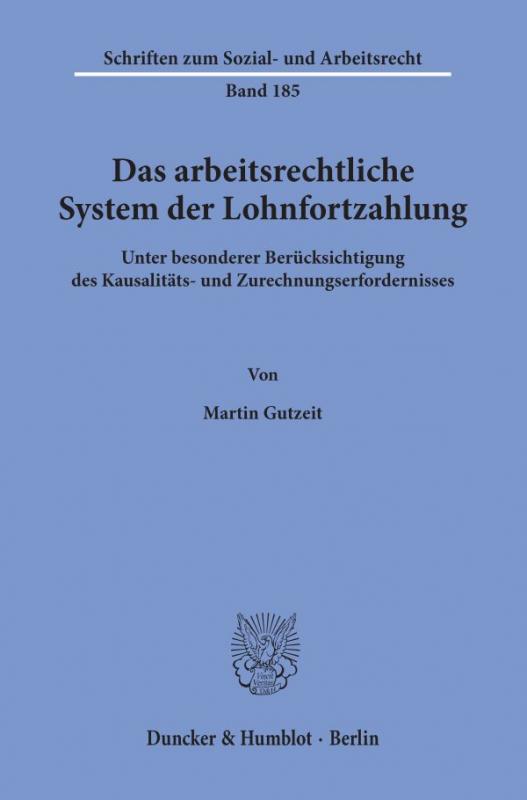 Cover-Bild Das arbeitsrechtliche System der Lohnfortzahlung.