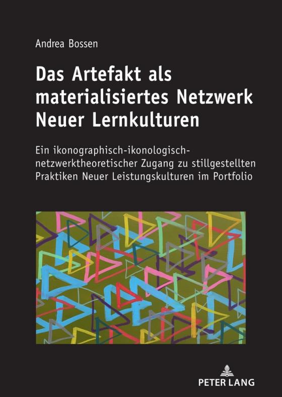 Cover-Bild Das Artefakt als materialisiertes Netzwerk Neuer Lernkulturen