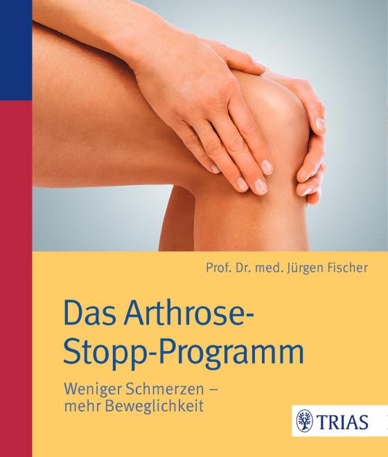 Cover-Bild Das Arthrose-Stopp-Programm