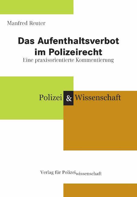 Cover-Bild Das Aufenthaltsverbot im Polizeirecht