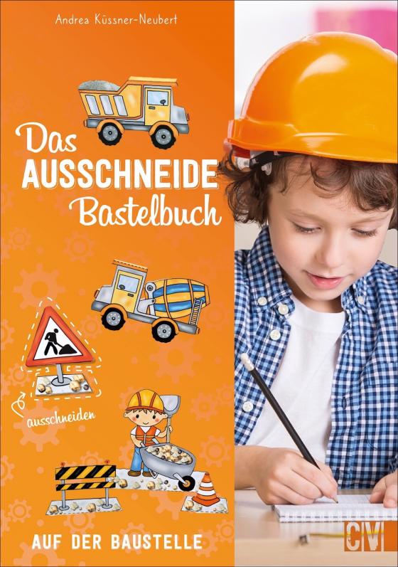 Cover-Bild Das Ausschneide-Bastelbuch: Auf der Baustelle