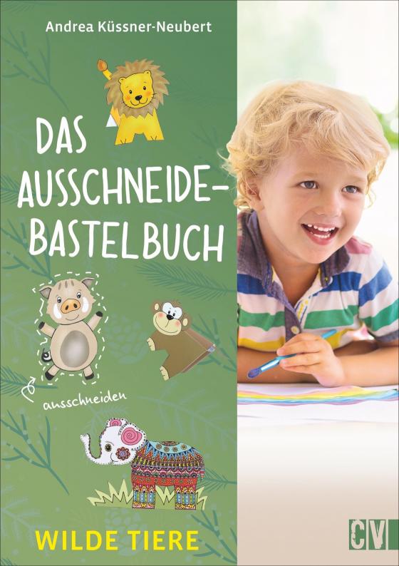 Cover-Bild Das Ausschneide-Bastelbuch Wilde Tiere