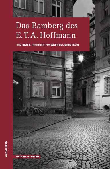 Cover-Bild Das Bamberg des E.T.A.Hoffmann