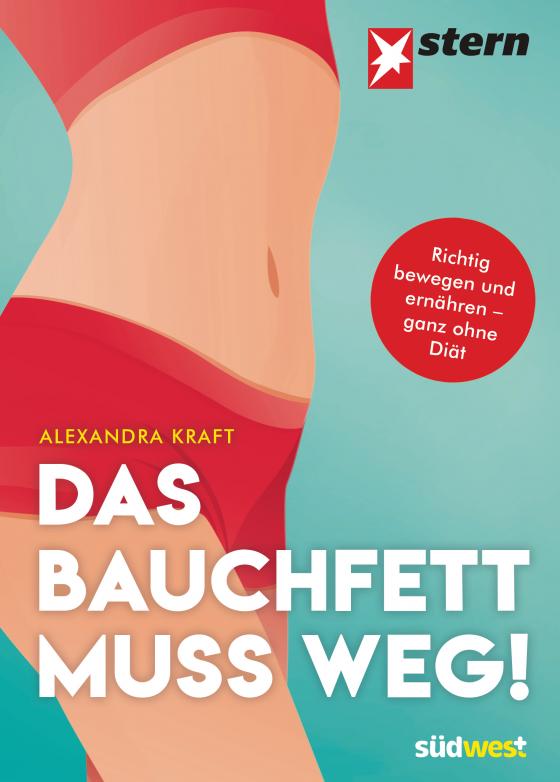 Cover-Bild Das Bauchfett muss weg!