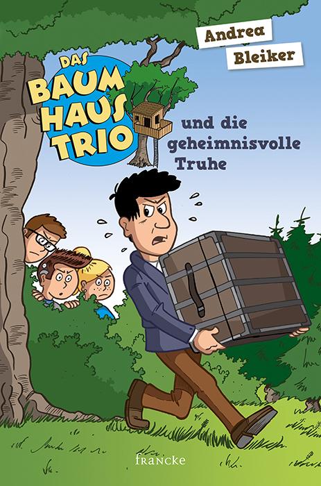 Cover-Bild Das Baumhaustrio und die geheimnisvolle Truhe