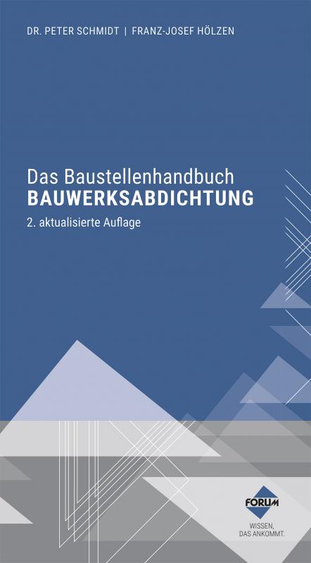 Cover-Bild Das Baustellenhandbuch Bauwerksabdichtung