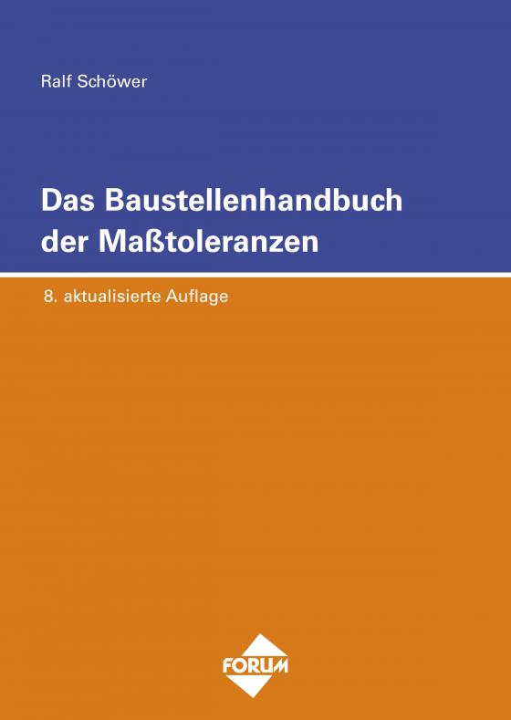 Cover-Bild Das Baustellenhandbuch der Masstoleranzen