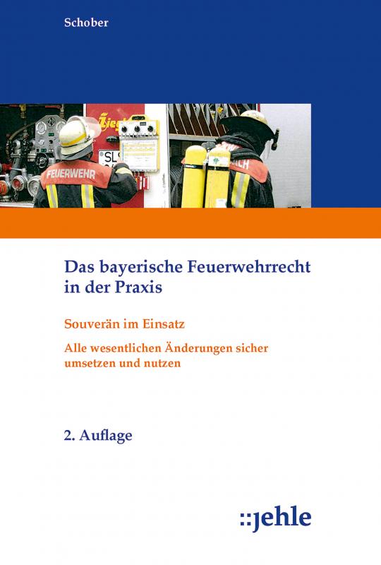 Cover-Bild Das bayerische Feuerwehrrecht in der Praxis