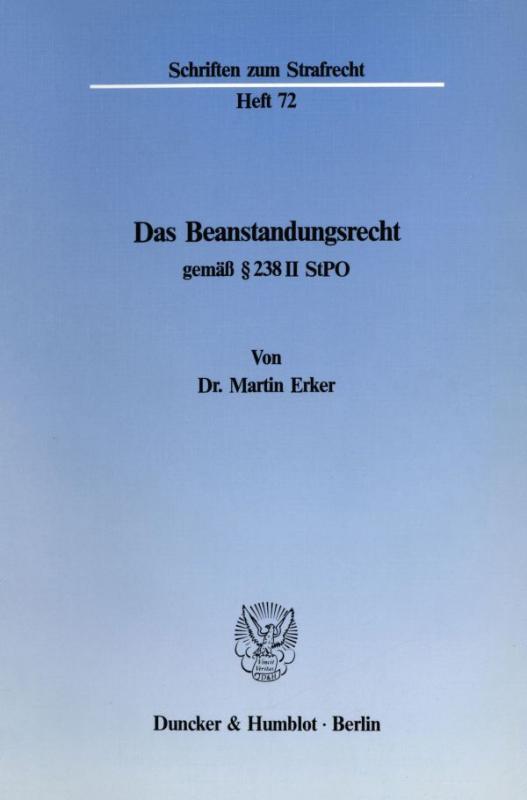 Cover-Bild Das Beanstandungsrecht gemäß § 238 II StPO.