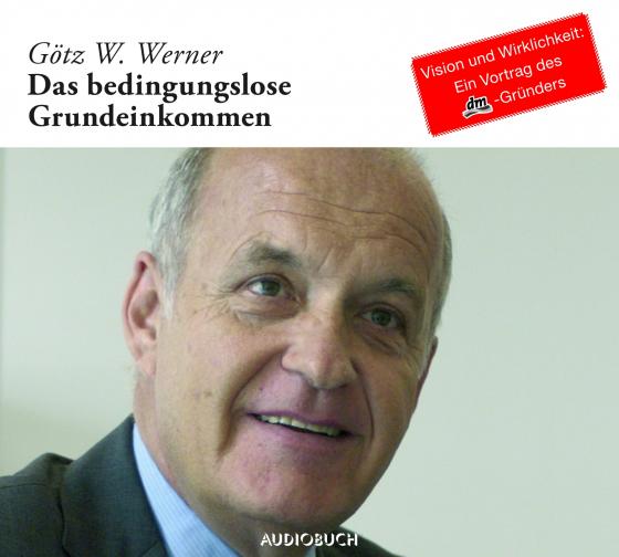 Cover-Bild Das Bedingungslose Grundeinkommen (Sonderausgabe)