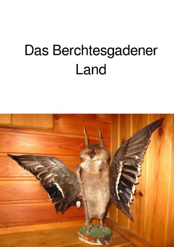 Cover-Bild Das Berchtesgadener Land