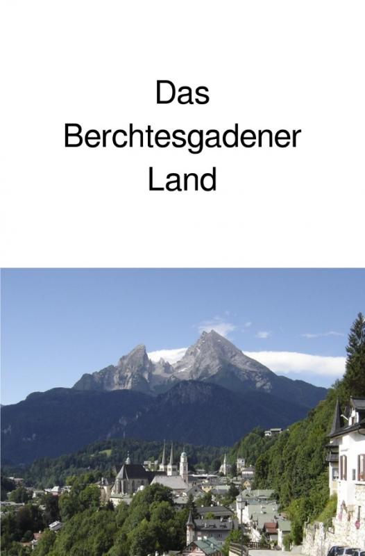 Cover-Bild Das Berchtesgadener Land