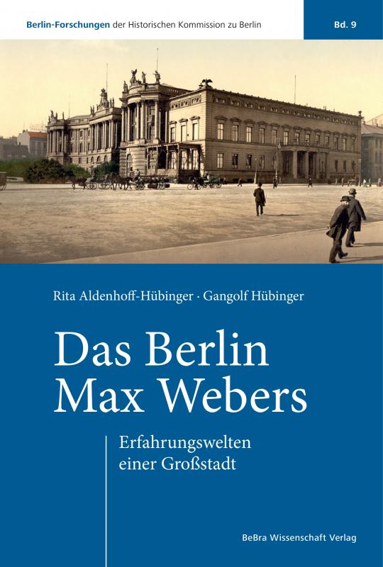 Cover-Bild Das Berlin Max Webers