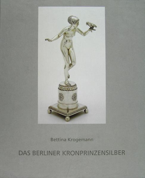 Cover-Bild Das Berliner Kronprinzensilber