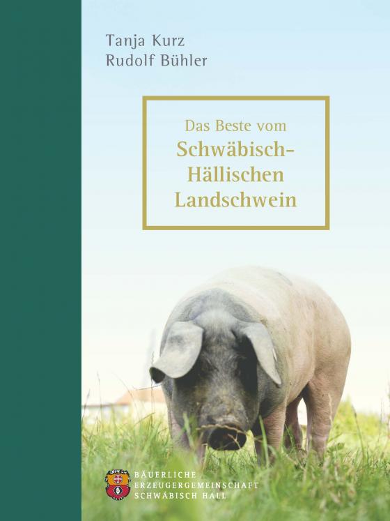 Cover-Bild Das Beste vom Schwäbisch-Hällischen Landschwein