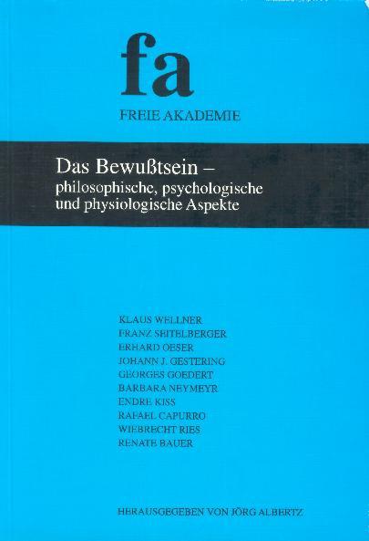 Cover-Bild Das Bewusstsein - philosophische, psychologische und physiologische Aspekte