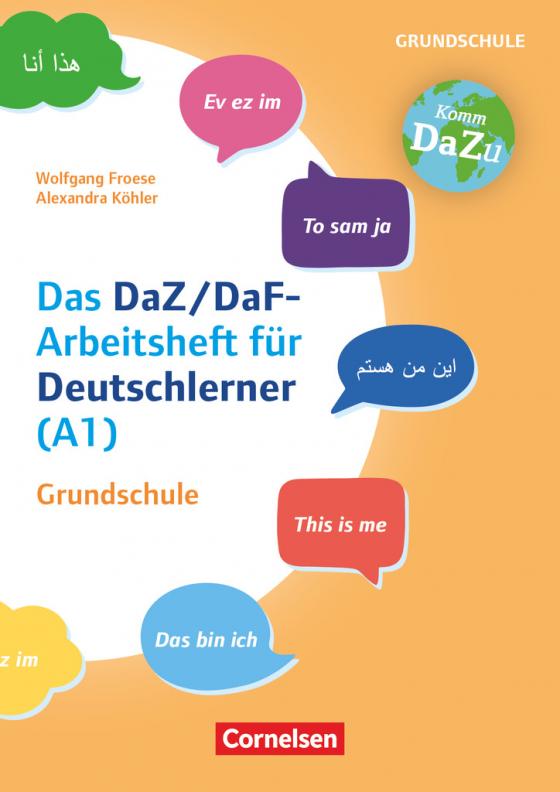 Cover-Bild "Das bin ich" - das DaZ/DaF-Arbeitsheft für Deutschlerner (A1) Grundschule - Mit Aufgaben zum Gestalten, Schreiben und Sprechen