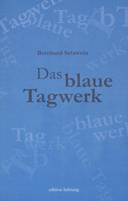 Cover-Bild Das blaue Tagwerk