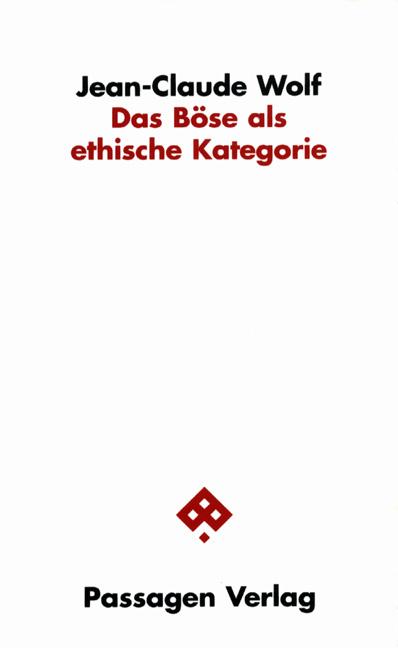 Cover-Bild Das Böse als ethische Kategorie