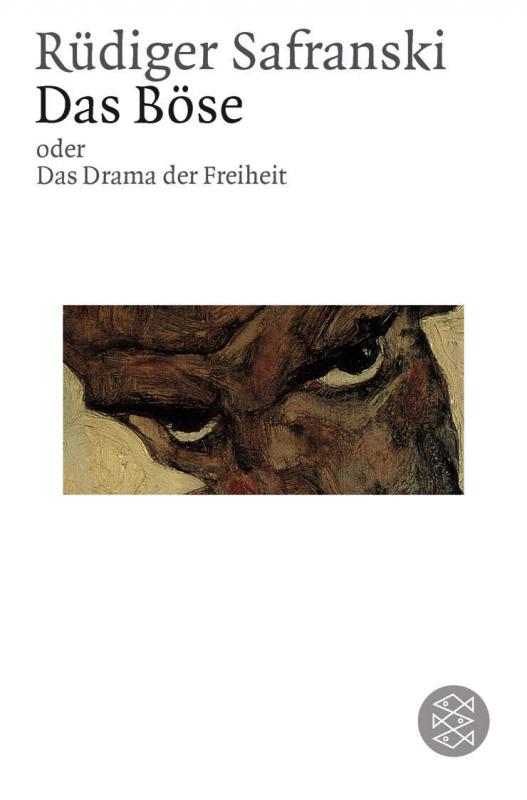 Cover-Bild Das Böse oder Das Drama der Freiheit