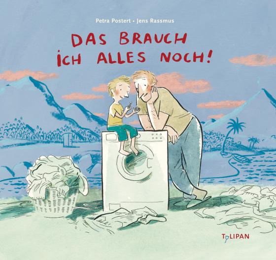 Cover-Bild Das brauch ich alles noch!