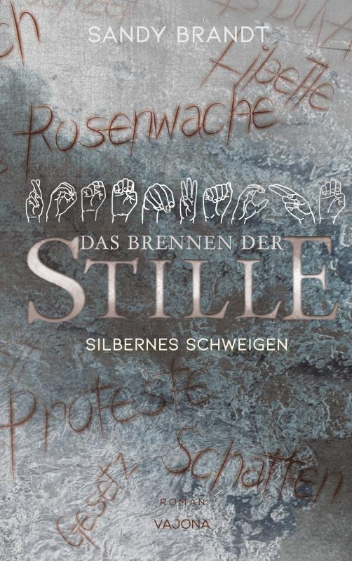 Cover-Bild DAS BRENNEN DER STILLE - Silbernes Schweigen (Band 2)