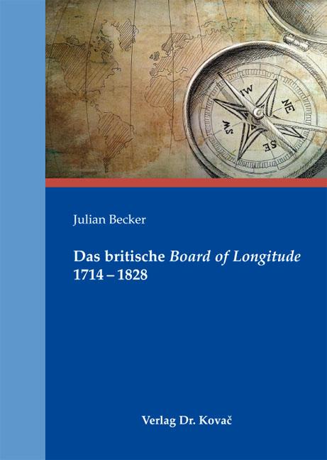 Cover-Bild Das britische Board of Longitude 1714-1828