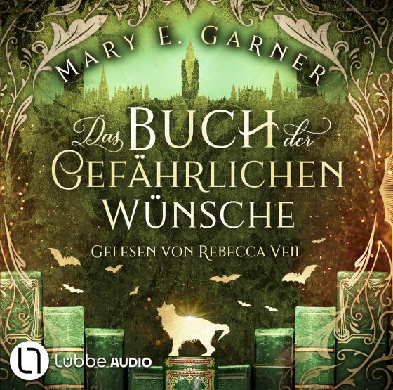 Cover-Bild Das Buch der gefährlichen Wünsche