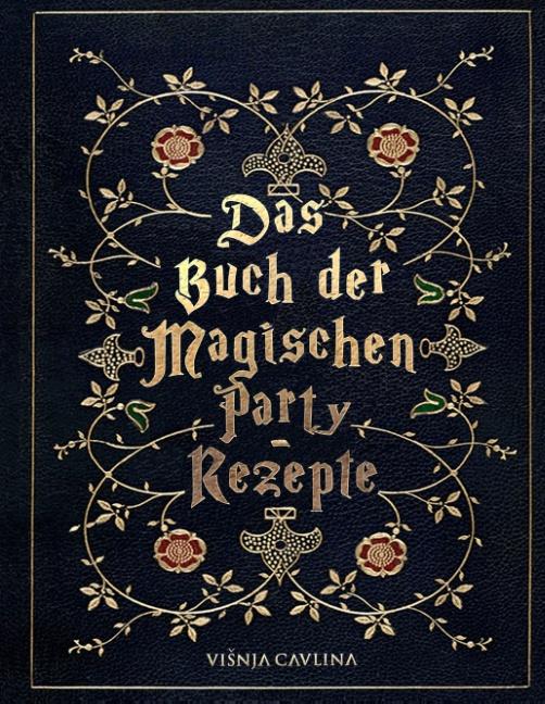 Cover-Bild Das Buch der Magischen Party-Rezepte
