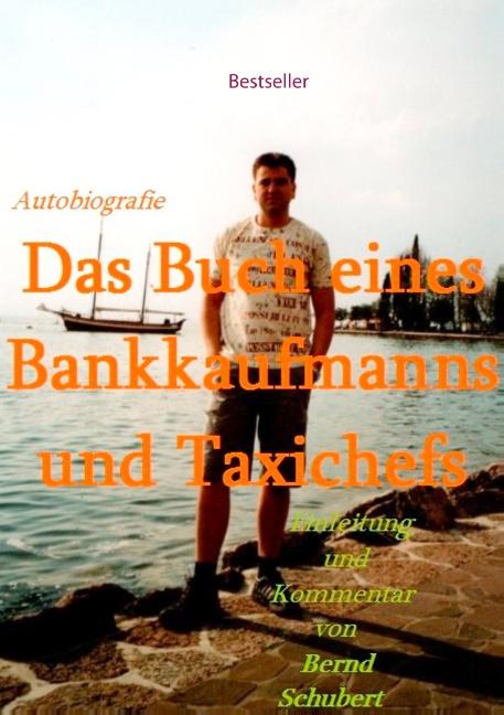 Cover-Bild Das Buch eines Bankkaufmanns und Taxichefs