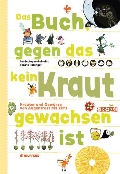 Cover-Bild Das Buch gegen das kein Kraut gewachsen ist