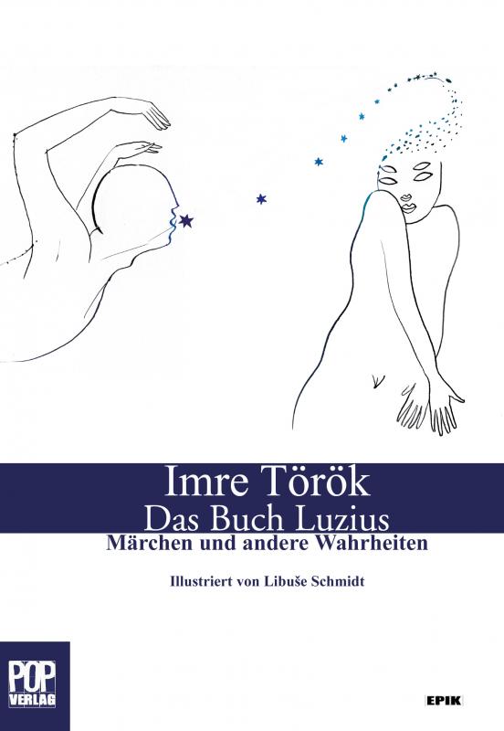 Cover-Bild Das Buch Luzius. Märchen und andere Wahrheiten. Erzählungen. Illustrierte Ausgabe.