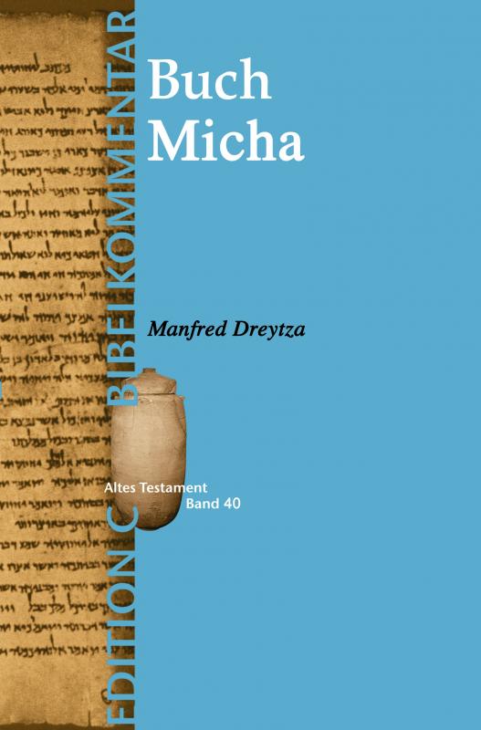 Cover-Bild Das Buch Micha (Edition C/AT/Band 40)