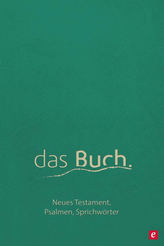 Cover-Bild das Buch. Neues Testament, die Psalmen und die Sprichwörter